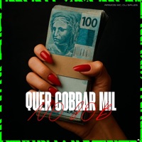 Quer Cobrar Mil No Job - Single - Ramos Mc & DJ Sales