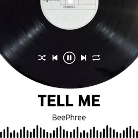 TELL ME BeePhree