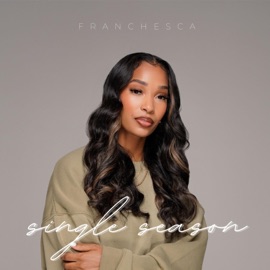 Single Season Franchesca