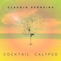 Cocktail Calypso - Single - Claudio Pedreira