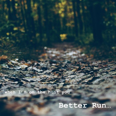 Better Run - Single