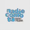 Samu Robles - Nadie Como Tú