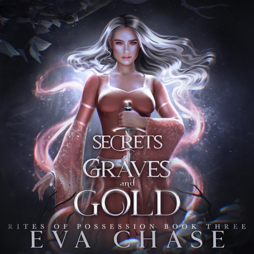 Secrets of Graves and Gold: Rites of Possession, Book 3 (Unabridged) cover