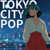 TOKYO CITY POP Dreamy Night Cruise