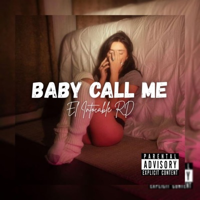 BABY CALL ME - Single