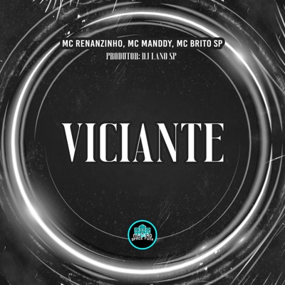 Viciante (feat. MANSÃO SPACE FUNK) - Single