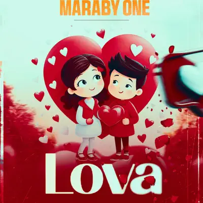 Listen to Lova - Single by Maraby One