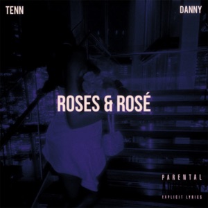Roses & Rosé - EP