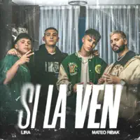 Si La Ven — Lira, Mateo Ribak