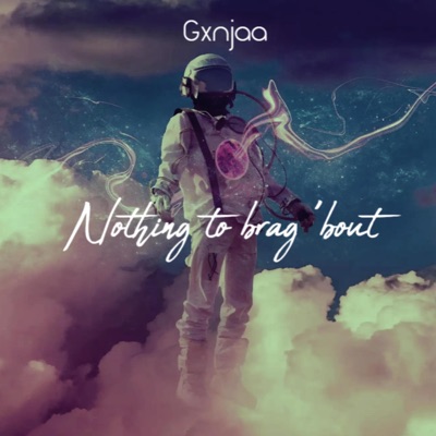 Nothing to brag 'bout - Single
