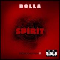 Spirit - Single - Dolla