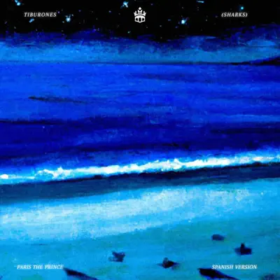 Listen to Tiburones (Sharks) - EP by PARIS The Prince