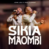 Sikia Maombi — John Lisu
