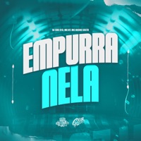 Empurra Nela (feat. MC Bicho Solto & Mc BT) - Single - DJ EDU 013