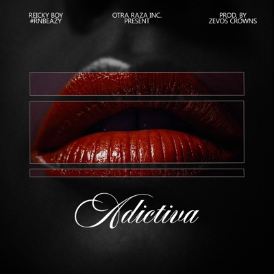 Adictiva (feat. Reicky Boy) - Single