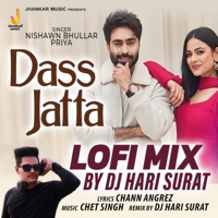 Dass Jatta (Lofi Mix) - Single - Nishawn Bhullar & PRIYA