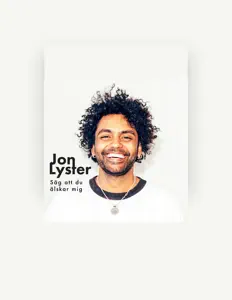 聆聽 Jon Lyster、觀看音樂影片、閱讀小傳、查看巡演日期等！