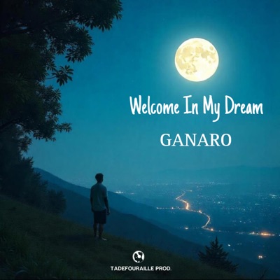 Welcome in my dream