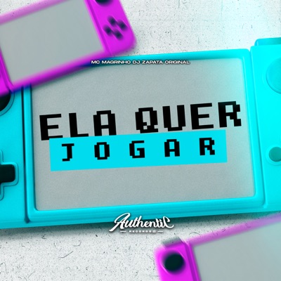 Ela Quer Jogar (feat. MC Maiquinho) - Single
