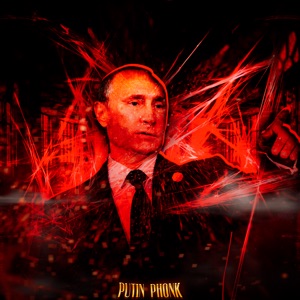 PUTIN PHONK