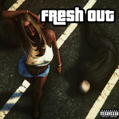 Fresh Out