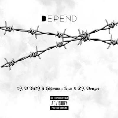 Depend (feat. Dj Benzor & Hypeman Xico) - Single