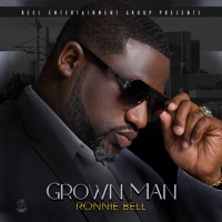 Grown Man - Single - Ronnie Bell