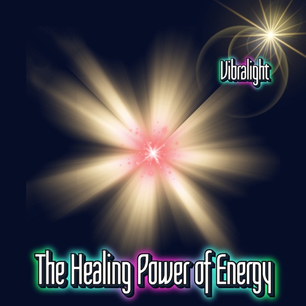 The Healing Power of Energy