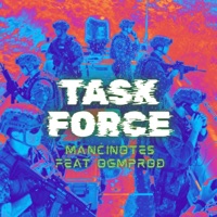 Task Force (feat. ogmprod) - Single - Mancinotes