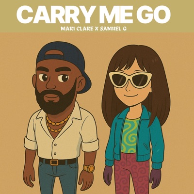 Carry Me Go (feat. Mari Clare) - Single