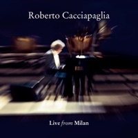 Cacciapaglia: Live from Milan - Roberto Cacciapaglia