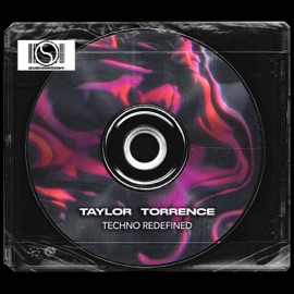 Techno Redefined Taylor Torrence
