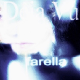 Deja Vu farella