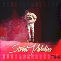 Street Melodies - Single - BGP BLIIZZY