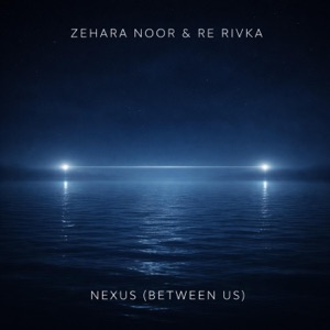 Nexus - Between us (feat. Zehara Noor & Rivka) - Single