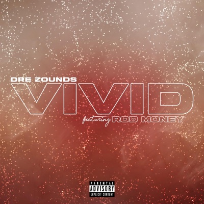 Vivid (feat. Rod Money) - Single