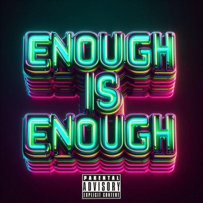 Enough is Enough (feat. Mac Redd) - Single
