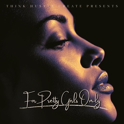 For Pretty Girls Only