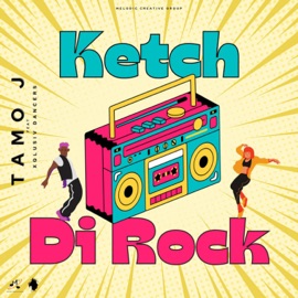 Ketch Di Rock (Sped Up) [Sped Up] Tamo J