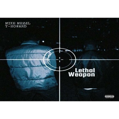 Lethal Weapon (feat. Mike Mezzl)
