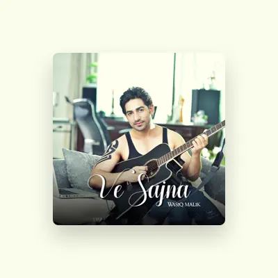 Listen to Wasiq Malik, watch music videos, read bio, see tour dates & more!