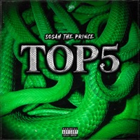 Top 5 - Single - Sosah the Prince