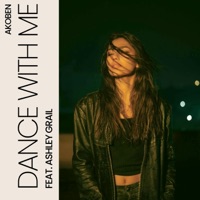 Dance With Me (feat. Ashley Grail) - Single - Akoben