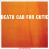 Death Cab for Cutie - Blacking out the Friction