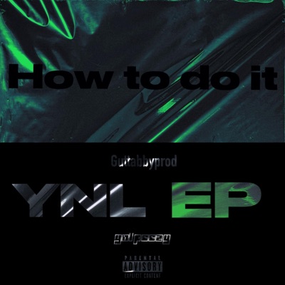 How to do it (feat. YNLpeezy) - Single