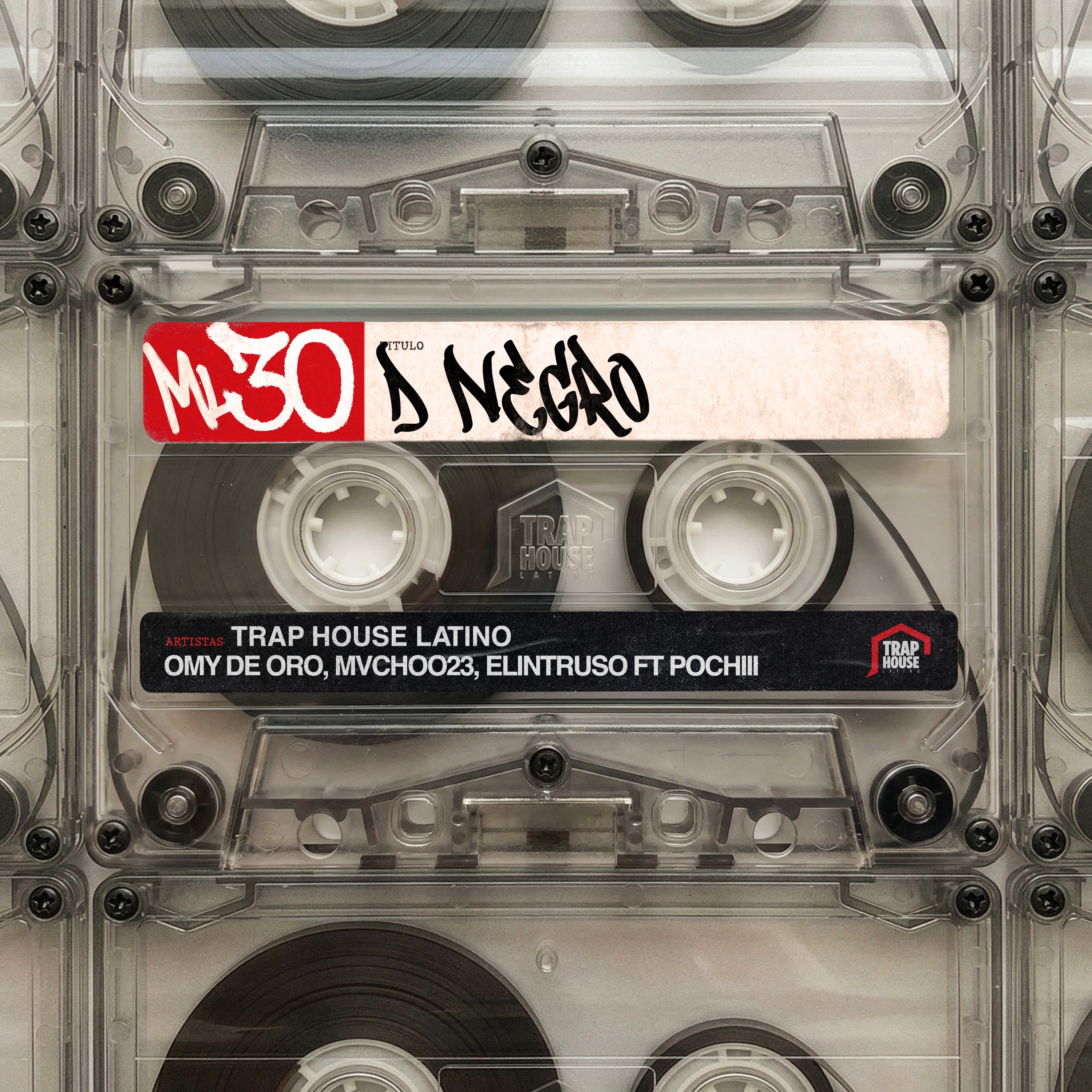 D NEGRO (ML 30) [feat. Pochiii] - Single by Trap House Latino, Omy de Oro, Mvchoo23 & Elintruso album cover