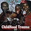 ChildHood Trauma - EP