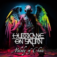 Melody of Chaos - Single - Hurricane on Saturn