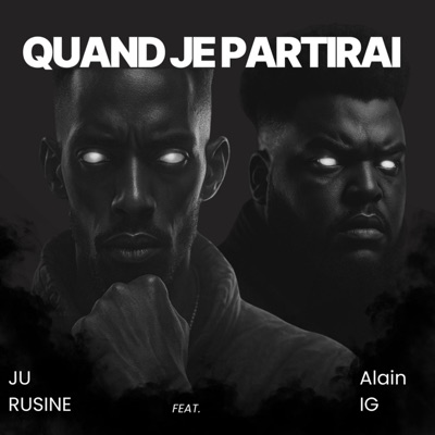 Quand je partirai (feat. Alain IG) - Single