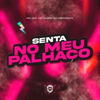 Senta no Meu Palhaço - Single - MC GW & MC Vuiziki